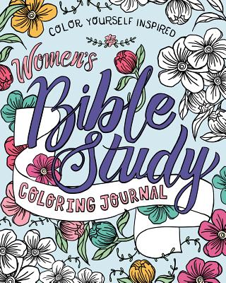 Women's Bible Study Coloring Journal (Color Yourself Inspired) Cover Image