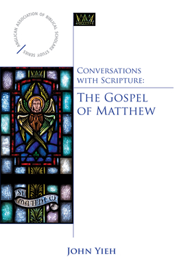 Conversations with Scripture: The Gospel of Matthew Cover Image