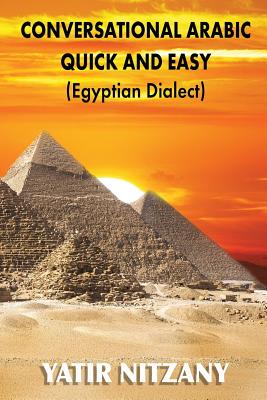 Conversational Arabic Quick and Easy: Egyptian Arabic Cover Image