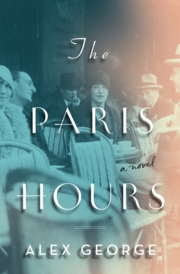 The Paris Hours: A Novel Cover Image