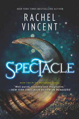 Cover for Spectacle (Menagerie #2)