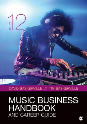 Music Business Handbook and Career Guide By David Baskerville, Timothy Baskerville Cover Image