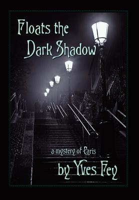 Cover for Floats the Dark Shadow