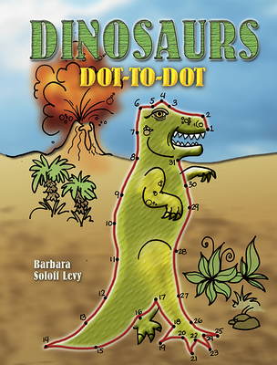 Dinosaurs Dot-To-Dot (Dover Children's Activity Books)