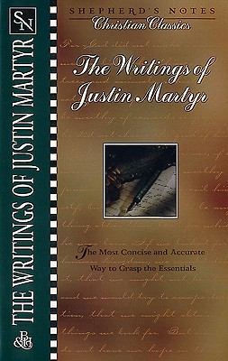 The Writings of Justin Martyr Cover