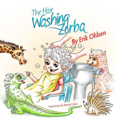 The Hair Washing Zorba (Storyscapes Book #1) Cover Image