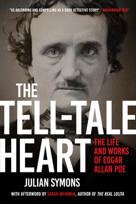 The Tell-Tale Heart: The Life and Works of Edgar Allan Poe Cover Image