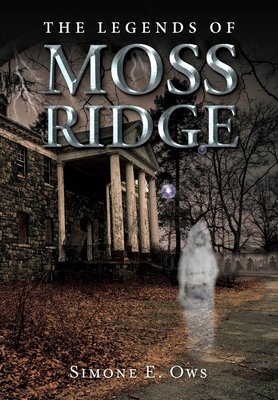 The Legends Of Moss Ridge Cover Image