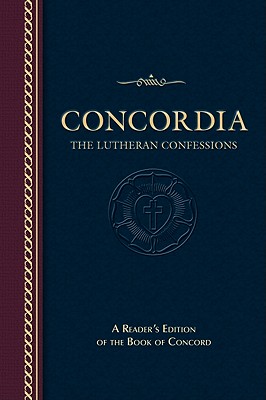 Concordia: The Lutheran Confessions By Paul Timothy McCain (Editor) Cover Image