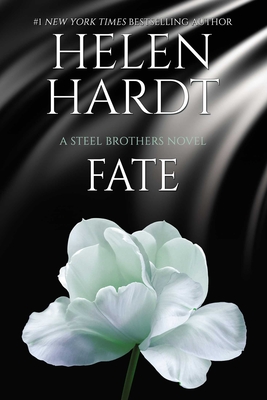 Fate (Steel Brothers Saga #13) By Helen Hardt Cover Image