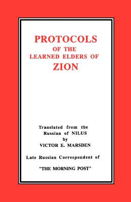 The Protocols of the Learned Elders of Zion By Victor E. Marsden (Translator) Cover Image