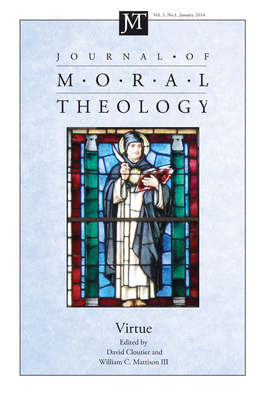 Journal of Moral Theology, Volume 3, Number 1: Virtue Cover Image