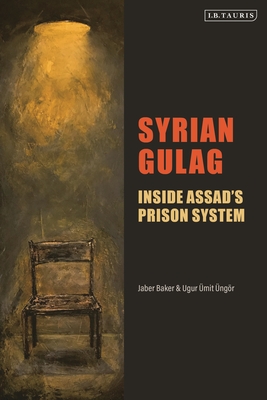 Syrian Gulag: Inside Assad's Prison System Cover Image