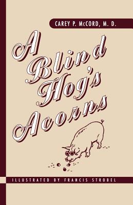 A Blind Hog's Acorns Cover Image