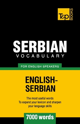 Serbian vocabulary for English speakers - 7000 words Cover Image