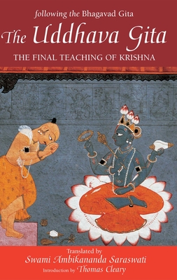 The Uddhava Gita: The Final Teaching of Krishna Cover Image