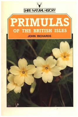 Primulas of the British Isles (Shire Natural History) Cover Image
