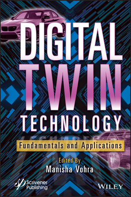 Digital Twin Technology: Fundamentals and Applications Cover Image
