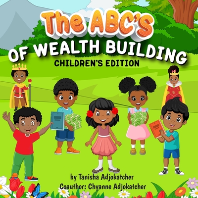 The Abc's of Wealth Building Cover Image