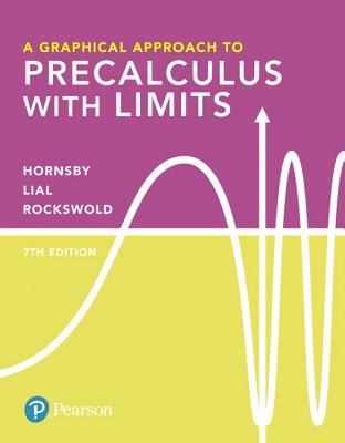 A Graphical Approach to Precalculus with Limits Plus Mylab Math with Pearson Etext -- 24-Month Access Card Package [With Access Code] Cover Image