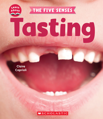 Tasting (Learn About: The Five Senses) Cover Image
