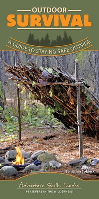 Outdoor Survival: A Guide to Staying Safe Outside Cover Image