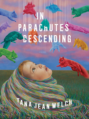 In Parachutes Descending: Poems (Pitt Poetry Series)