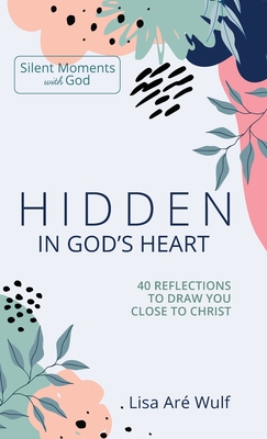 Hidden in God's Heart