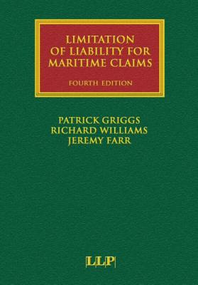 Limitation of Liability for Maritime Claims (Lloyd's Shipping Law Library) Cover Image