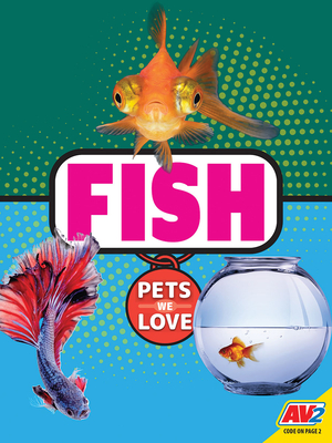 Fish (Pets We Love)