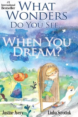 What Wonders Do You See... When You Dream? Cover Image