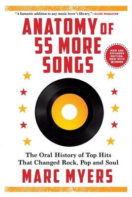 Anatomy of 55 More Songs: The Oral History of Top Hits That Changed Rock, Pop and Soul