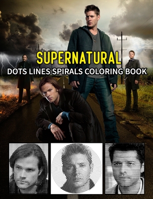 Download Supernatural Dots Lines Spirals Coloring Book Supernatural Coloring Book Brookline Booksmith