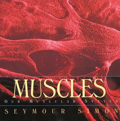 Muscles: Our Muscular System Cover Image