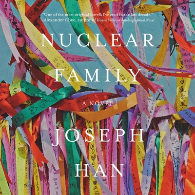Nuclear Family By Joseph Han, Keong Sim (Read by) Cover Image