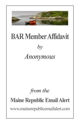 BAR Member Affidavit: by Anonymous By David E. Robinson Cover Image