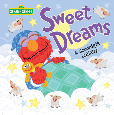 Sweet Dreams: A Goodnight Lullaby (Sesame Street Scribbles) By Sesame Workshop, Marybeth Nelson (Illustrator) Cover Image
