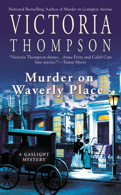 Murder on Waverly Place: A Gaslight Mystery By Victoria Thompson Cover Image