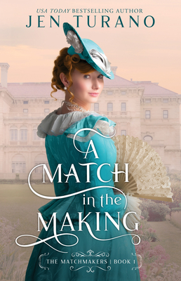 A Match in the Making (Matchmakers) Cover Image