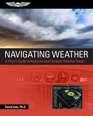 Navigating Weather: A Pilot's Guide to Airborne and Datalink Weather Radar Cover Image