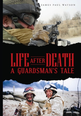 Life After Death - A Guardsman's Tale Cover Image