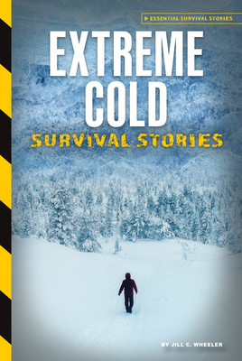 Extreme Cold Survival Stories Cover Image