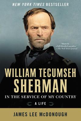 William Tecumseh Sherman: In the Service of My Country: A Life Cover Image