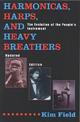 Harmonicas, Harps and Heavy Breathers: The Evolution of the People's Instrument Cover Image