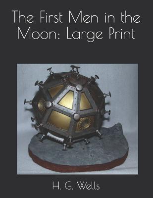 The First Men in the Moon