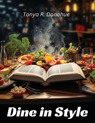 Dine in Style: Culinary Delights for Dinner Cover Image