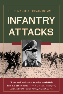 Infantry Attacks By Erwin Rommel Cover Image