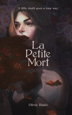 La Petite Mort By Olivie Blake, Little Chmura (Illustrator) Cover Image