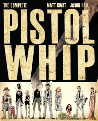 Cover for The Complete Pistolwhip