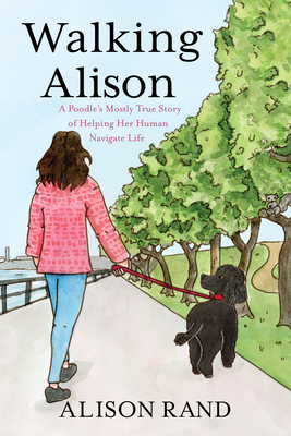 Walking Alison a Poodles Mostl Cover Image